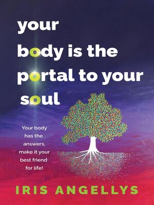 cover image of Your Body Is the Portal to Your Soul